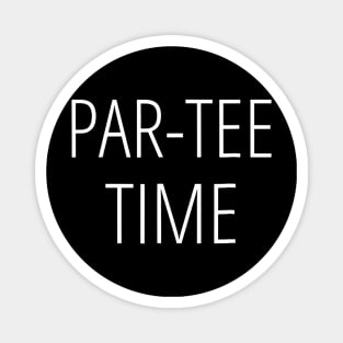PARTEE Time Party Fun Drinking Beer Golf Golfing Magnet